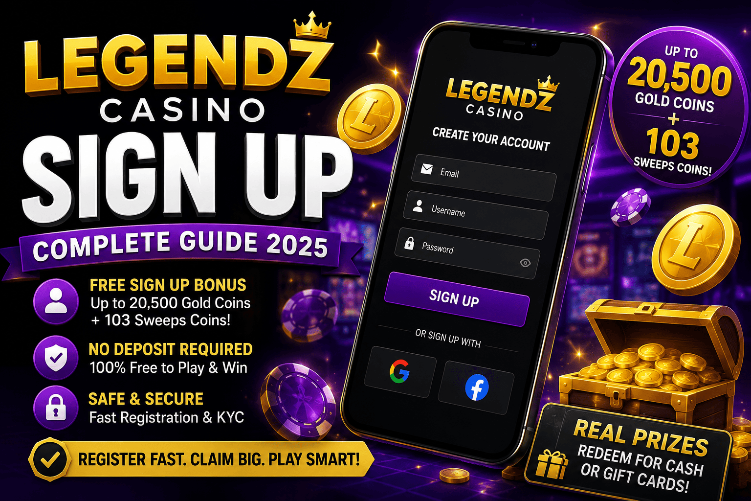 Legendz Casino Sign Up guide showing welcome bonus, free Sweeps Coins, registration steps, secure account creation, and no deposit offer